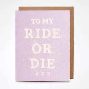 Ride or Die Card